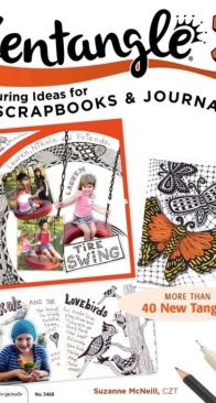 Zentangle 2: Expanded Workbook Edition Featuring Ideas for Scrapbooks and Journals - Suzanne McNeill - English