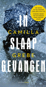 In Slaap Gevangen - Camilla Grebe - Dutch