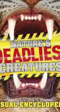 Nature's Deadliest Creatures Visual Encyclopedia - DK Children - English