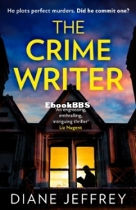 The Crime Writer - Diane Jeffrey - English