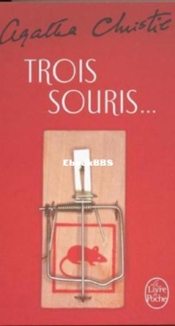 Trois Souris... - Agatha Christie - French