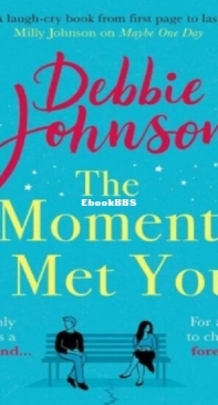 The Moment I Met You - Debbie Johnson - English