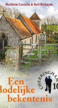 Een Dodelijke Bekentenis - Cherringham 10 - Matthew Costello and Neil Richards - Dutch
