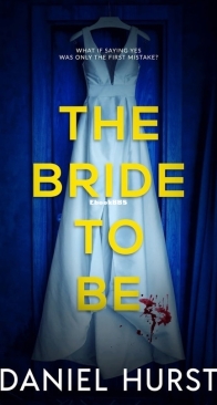 The Bride To Be - Daniel Hurst - English