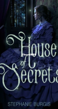 House of Secrets - Stephanie Burgis - English