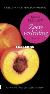 Zoete Verleiding - De Verleiding 2 - Maya Banks - Dutch