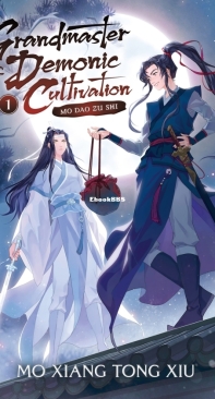 Grandmaster of Demonic Cultivation: Mo Dao Zu Shi (Novel) Volume 1 - Mo Xiang Tong Xiu - English