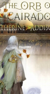 The Orb of Cairado - Addison Katherine - English