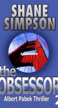 The Obsessor - Albert Pabek 02 - Shane Simpson - English