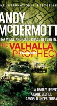 The Valhalla Prophecy - Nina Wilde and Eddy Chase 09 - Andy McDermott - English