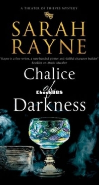 Chalice of Darkness - Theater of Thieves 1 - Sarah Rayne - English