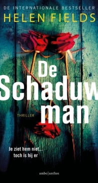 De Schaduwman - Helen Fields - Dutch