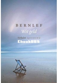 Wit Geld - J. (Jan) bernlef - Dutch