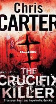The Crucifix Killer - Robert Hunter 1 - Chris Carter - English