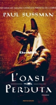 L'Oasi Perduta - Paul Sussman - Italian