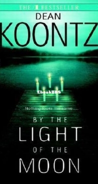 By the Light of the Moon - Dean Koontz - English