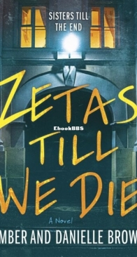 Zetas Till We Die - Amber and Danielle Brown - English