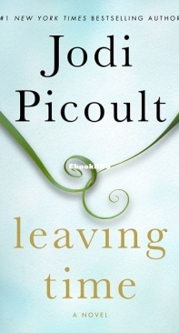 Leaving Time [Leaving Time #1] - Jodi Picoult  - English
