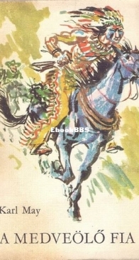 A ​Medveölő fia - Karl May - Hungarian
