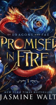 Promised In Fire - Of Dragons And Fae 01 - Jasmine Walt - English