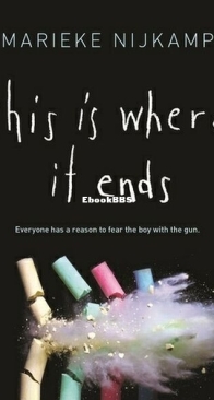 This Is Where It Ends - Marieke Nijkamp - English