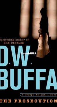 The Prosecution - Joseph Antonelli 02 - D.W. Buffa 1998 English