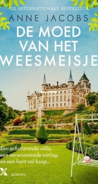 De Moed Van Het Weesmeisje - Het Weesmeisje 02 - Anne Jacobs - Dutch