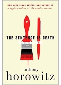 The Sentence Is Death - Hawthorne and Horowitz 2 - Anthony Horowitz - English