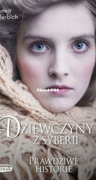 Dziewczyny z Syberii - Anna Herbich - Polish