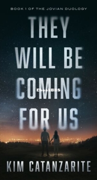 They Will Be Coming For Us - Jovian 1 - Kim Catanzarite - English