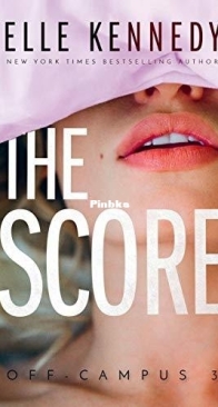 The Score - Off-Campus 3 -  Elle Kennedy - English