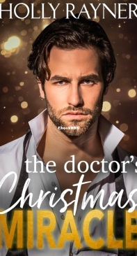 The Doctor's Christmas Miracle - Holly Rayner - English
