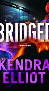 Bridged - Callahan and McLane 2 - Kendra Elliot - English
