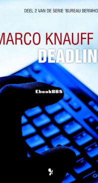 Deadline - Bureau Bernhoven 02 - Marco Knauff - Dutch