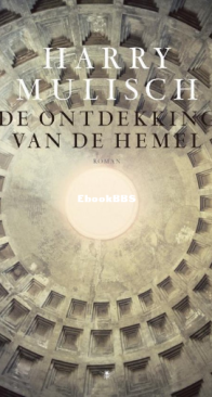 De Ontdekking Van De Hemel - Harry Mulisch - Dutch
