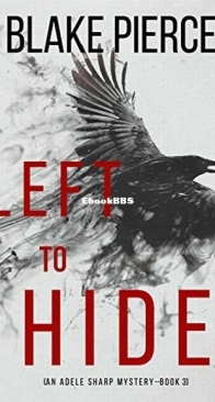 Left to Hide - Adele Sharp 3 - Blake Pierce - English
