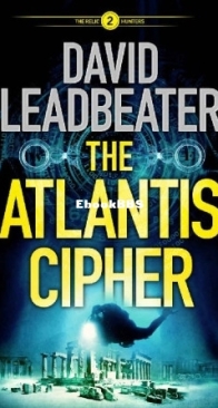 The Atlantis Cipher - The Relic Hunters 2 -  David Leadbeater - English