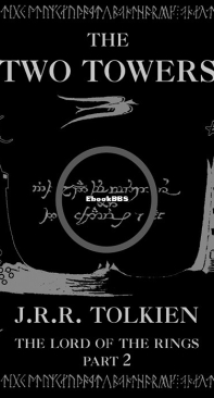 The Two Towers - Lord Of The Rings 02 - J.R.R. Tolkien - English