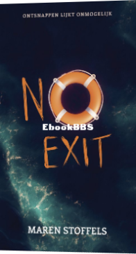 No Exit - Maren Stoffels - Dutch