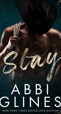 Slay - Georgia Smoke 1 - Abbi Glines - English