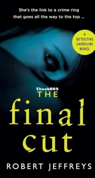 The Final Cut - Detective Cardilini 2 - Robert Jeffreys - English