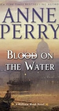 Blood on the Water - William Monk 20 - Anne Perry - English