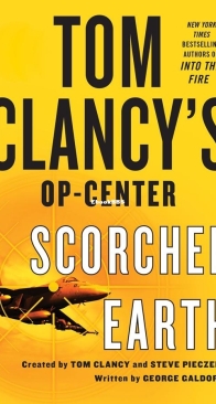 Scorched Earth - Tom Clancy's Op-Center 15 - Jeff Rovin, Tom Clancy, Steve Pieczenik - English