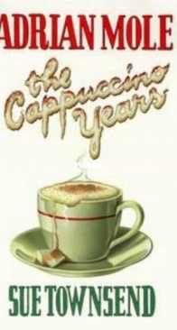 Adrian Mole: The Cappuccino Years - Adrian Mole 5 - Sue Townsend - English
