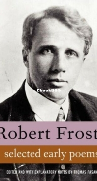 Selected Early Poems - Robert Frost - English