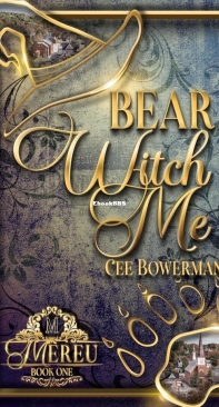 Bear Witch Me - Springblood Mereu 01 - Cee Bowerman - English