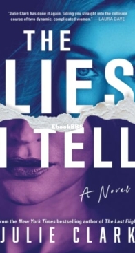 The Lies I Tell - Julie Clark - English