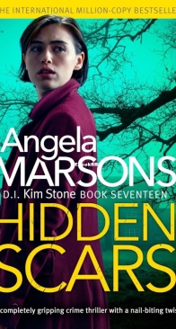 Hidden Scars - D.I. Kim Stone 17 - Angela Marsons - English