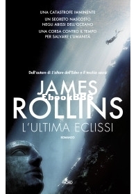 L'Ultima Eclissi - James Rollins - Italian