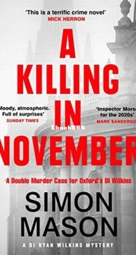 A Killing in November - DI Ryan Wilkins 1 - Simon Mason - English